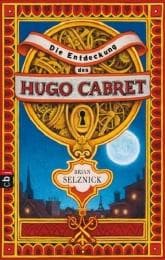 Cover von Die Entdeckung des Hugo Cabret