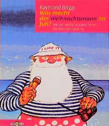 Cover von Was macht der Weihnachtsmann im Juli?