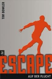 Cover von Escape - Auf der Flucht