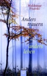 Cover von Anders trauern, anders leben