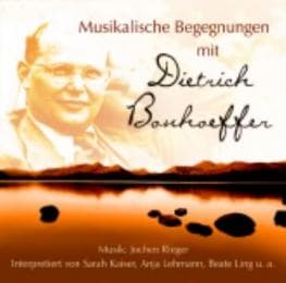 Cover von Musikalische Begegnungen mit Dietrich Bonhoeffer