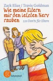Cover von Wie meine Eltern mir den letzten Nerv rauben