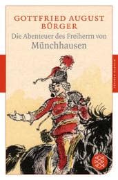 Cover von Wunderbare Reisen zu Wasser und Lande, Feldzüge und lustige Abenteuer des Freiherrn von Münchhausen, wie er dieselben bei der Flasche im Zirkel seiner Freunde selbst zu erzählen pflegte