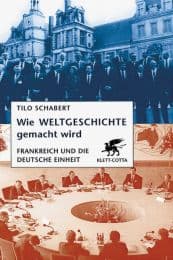 Cover von Wie Weltgeschichte gemacht wird