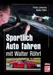 Cover von Sportlich und sicher Auto fahren mit Walter Röhrl