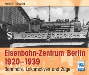 Cover von Eisenbahn-Zentrum Berlin 1920-1939