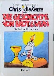 Cover von Chris, die Kerze und Die Geschichte von Brot & Wein