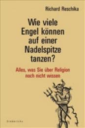 Cover von Wie viele Engel können auf einer Nadelspitze tanzen?