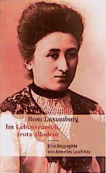 Cover von Rosa Luxemburg: Im Lebensrausch, trotz alledem