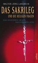Cover von Das Sakrileg und die Heiligen Frauen