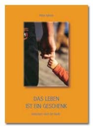 Cover von Das Leben ist ein Geschenk