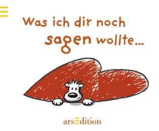 Cover von Was ich dir noch sagen wollte...