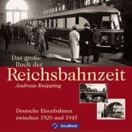 Cover von Das große Buch der Reichsbahnzeit