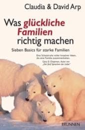 Cover von Was glückliche Familien richtig machen