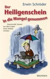 Cover von Der Heiligenschein in die Mangel genommen