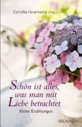 Cover von Schön ist alles, was man mit Liebe betrachtet