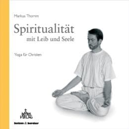Cover von Spiritualität mit Leib und Seele