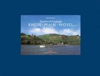 Cover von Flusskreuzfahrten auf Rhein, Main, Mosel