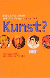 Cover von 1460 Antworten auf die Frage: Was ist Kunst?