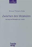 Cover von Zwischen den Molekülen