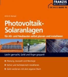 Cover von Photovoltaik-Solaranlagen für Alt- und Neubauten selbst planen und installieren