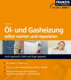 Cover von Öl- und Gasheizung selbst warten und reparieren