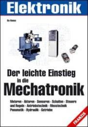 Cover von Der leichte Einstieg in die Mechatronik