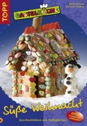 Cover von Bastelküche: Süße Weihnacht