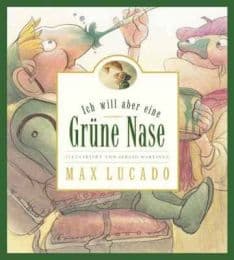 Cover von Ich will aber eine grüne Nase