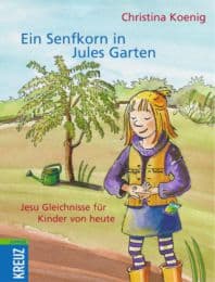 Cover von Ein Senfkorn in Jules Garten