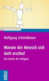 Cover von Warum der Mensch sich Gott erschuf