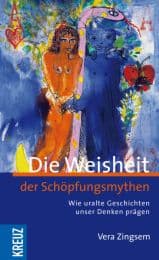 Cover von Die Weisheit der Schöpfungsmythen