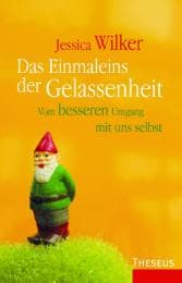 Cover von Das Einmaleins der Gelassenheit