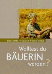 Cover von Wolltest du Bäuerin werden?