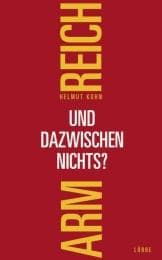 Cover von Arm, reich - und dazwischen nichts?
