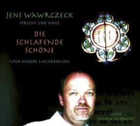 Cover von Die schlafende Schöne und andere Melodramen