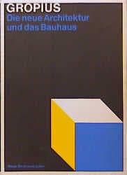 Cover von Die neue Architektur und das Bauhaus