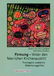 Cover von Firmung - Wider den feierlichen Kirchenaustritt