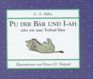 Cover von Pu der Bär und I-Ah oder wie man Trübsal bläst