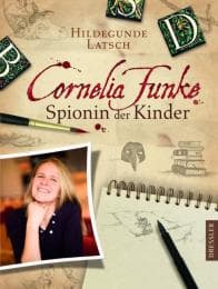 Cover von Cornelia Funke - Spionin der Kinder
