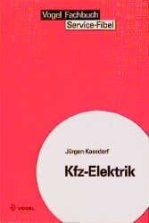 Cover von Service-Fibel für die Kfz-Elektrik