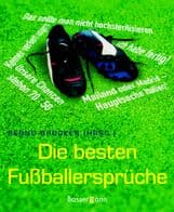Cover von Die besten Fussballersprüche
