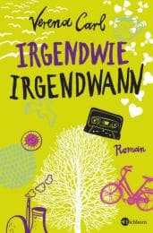 Cover von Irgendwie, Irgendwann