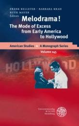 Cover von Melodrama! The Mode of Excess from Early America to Hollywood