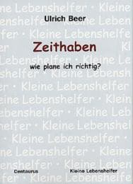 Cover von Zeithaben - wie plane ich richtig?