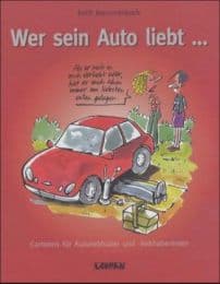 Cover von Wer sein Auto liebt