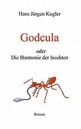 Cover von Godcula oder Die Harmonie der Insekten
