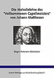 Cover von Die Melodielehre des 'Vollkommenen Capellmeisters' von Johann Mattheson