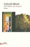 Cover von Die Arche der Frauen