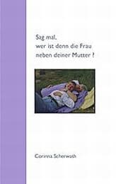 Cover von Sag mal, wer ist denn die Frau neben deiner Mutter?